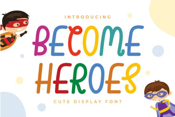 Become Heroes Font - Featured Image