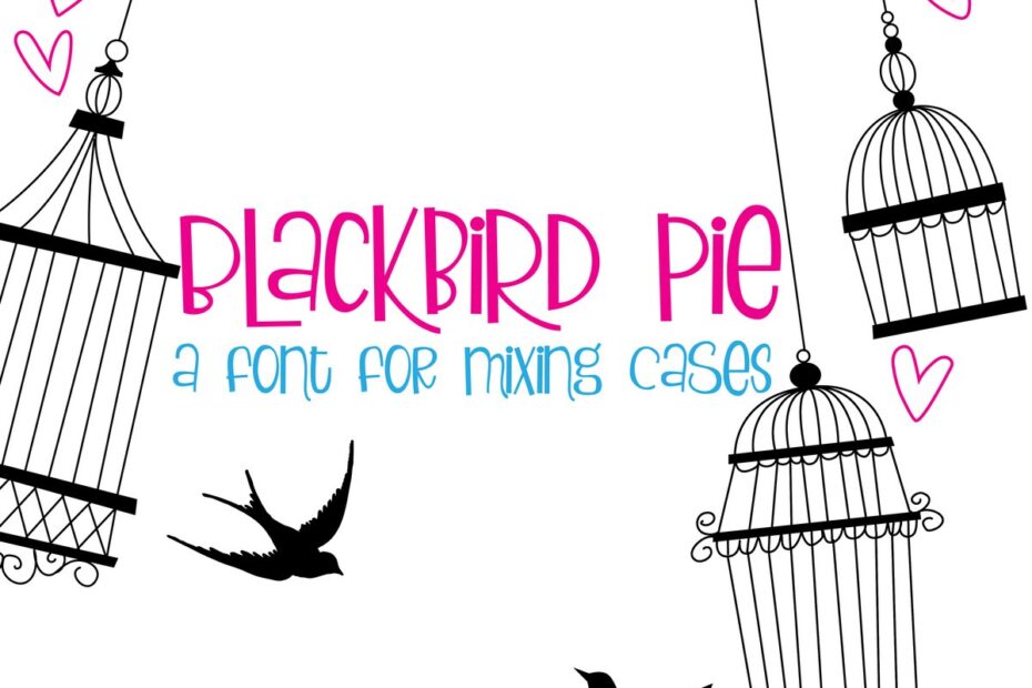 Blackbird Pie Font - Featured Image