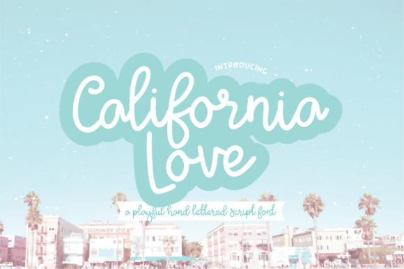 California Love Font - Featured Image
