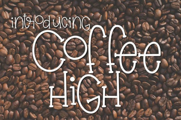 Coffee High Font - Featured Image