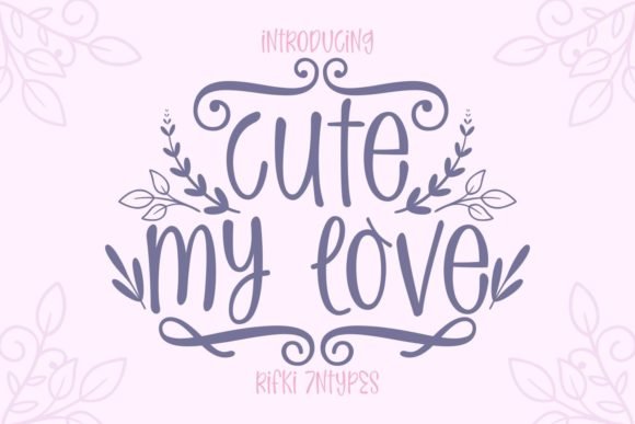 Cute My Love Font - Featured Image