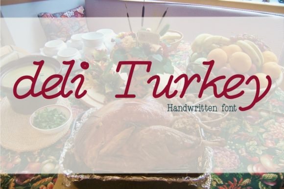 Deli Turkey Font - Featured Image