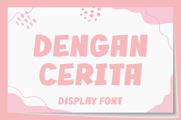 Dengan Cerita Font - Featured Image