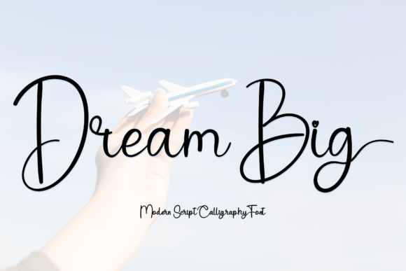 Dream Big Font - Featured Image