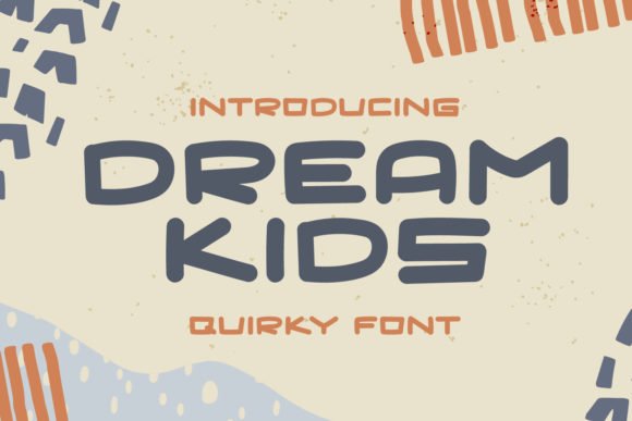 Dream Kids Font - Featured Image