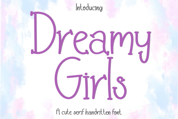 Dreamy Girls Font - Featured Image