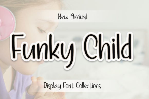 Funky Child Font - Featured Image