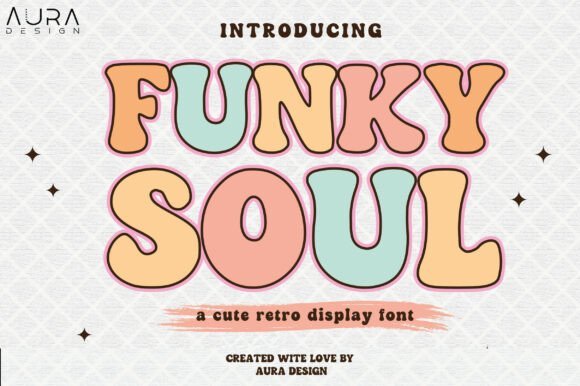 Funky Soul Font - Featured Image