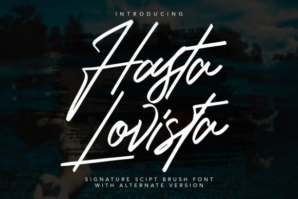Hasta Lovista Font - Featured Image