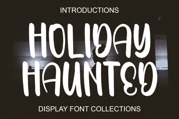 Holiday Haunted Font - Featured Image