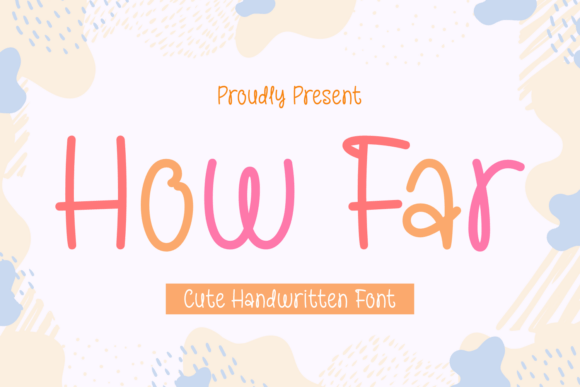How Far Font - Featured Image