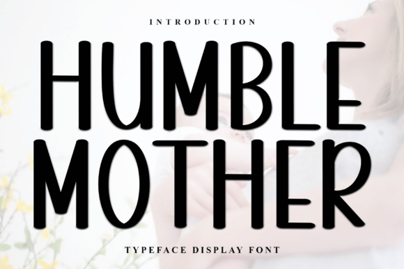 Humble Mother Font - Featured Image
