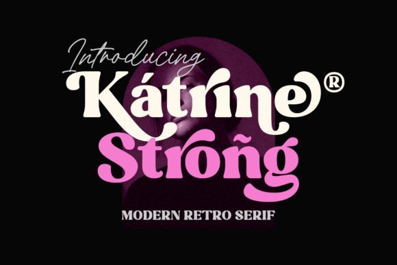 Katrine Strong Font - Featured Image