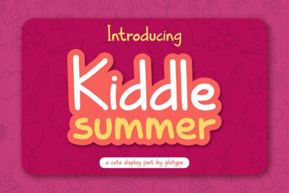 Kiddle Summer Font - Featured Image