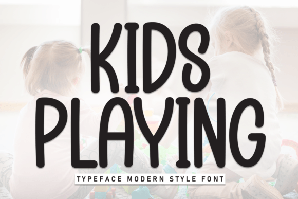 Kids Playing Font - Featured Image