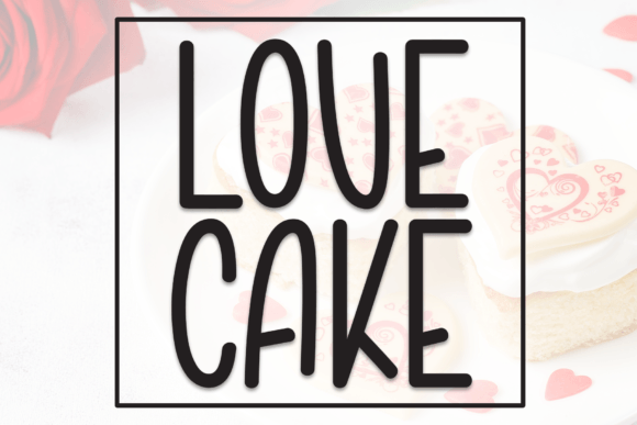 Love Cake Font - Featured Image