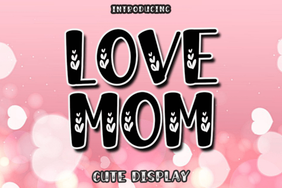 Love Mom Font - Featured Image
