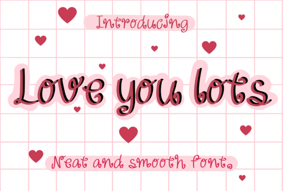 Love You Lots Font - Featured Image