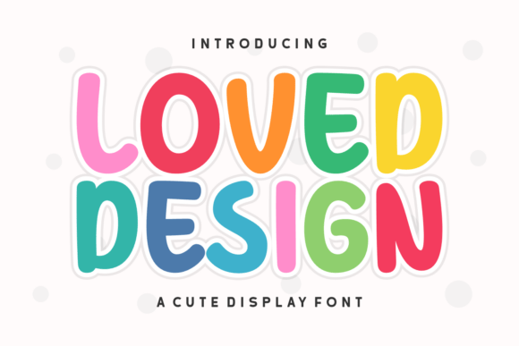 Loved Design Font - Featured Image