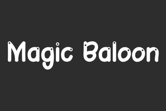 Magic Baloon Font - Featured Image