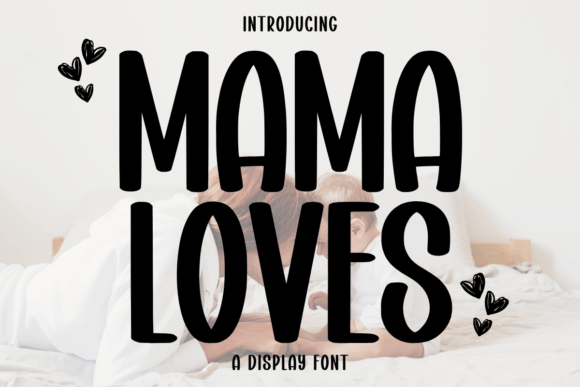 Mama Loves Font - Featured Image