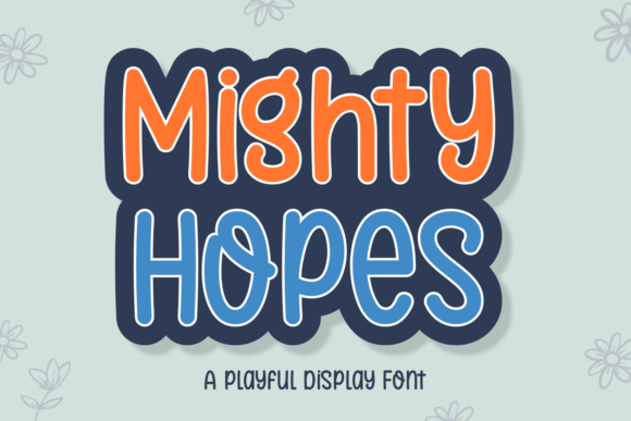 Mighty Hopes Font - Featured Image