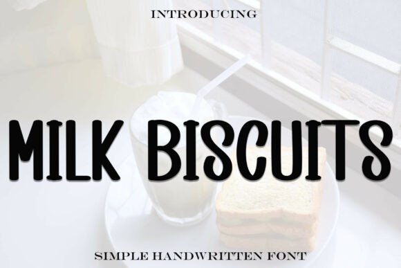 Milkbiscuits Font - Featured Image
