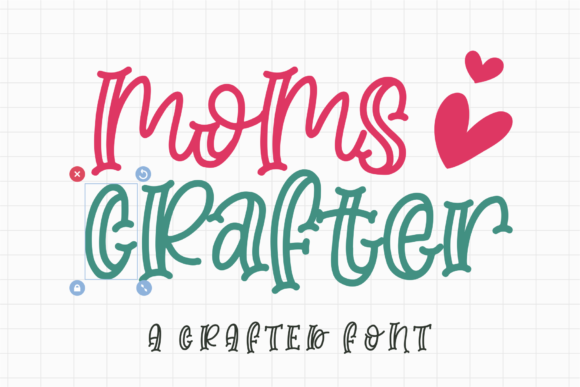 Moms Crafter Font - Featured Image