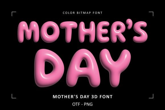 Mothers Day 3d Font - Featured Image
