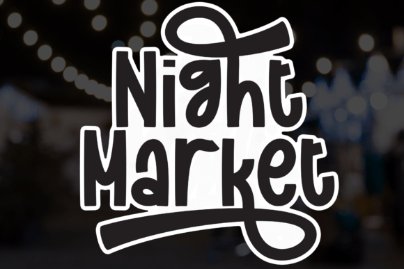 Night Market Font - Featured Image