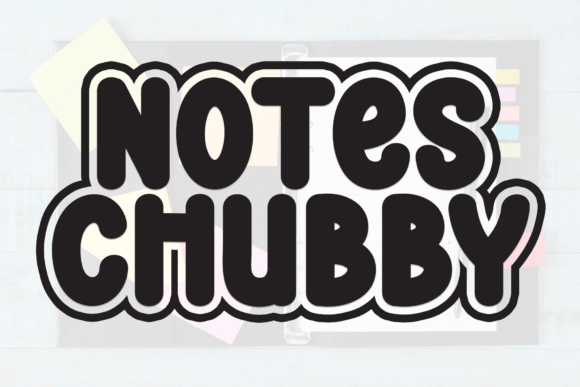 Notes Chubby Font - Featured Image