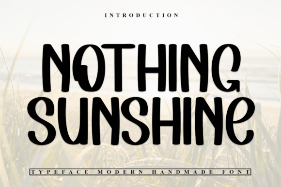 Nothing Sunshine Font - Featured Image