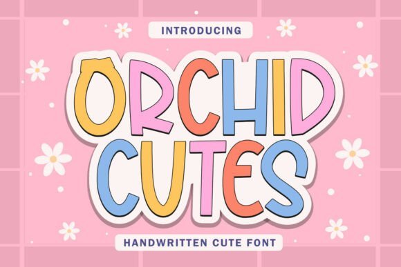 Orchid Cutes Font - Featured Image
