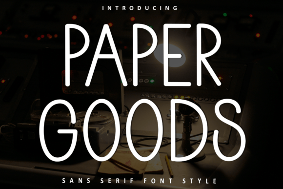 Paper Goods Font - Featured Image