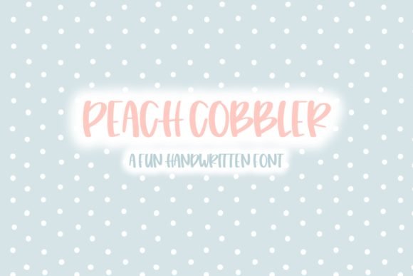 Peach Cobbler Font - Featured Image