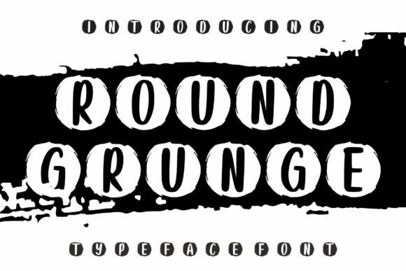 Round Grunge Font - Featured Image