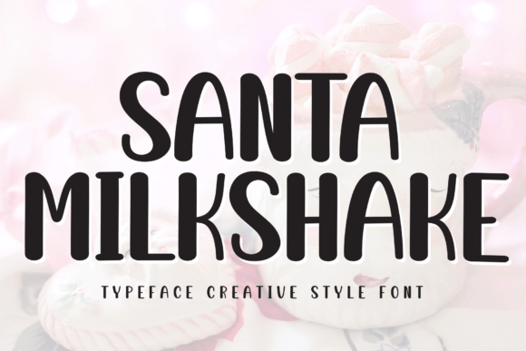 Santa Milkshake Font - Featured Image