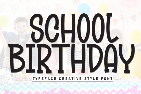 School Birthday Font - Featured Image