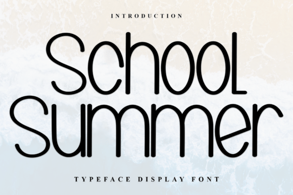 School Summer Font - Featured Image