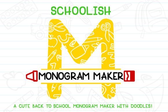 Schoolish Monogram Maker Font - Featured Image