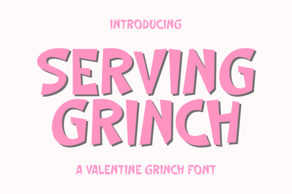 Serving Grinch Font - Featured Image
