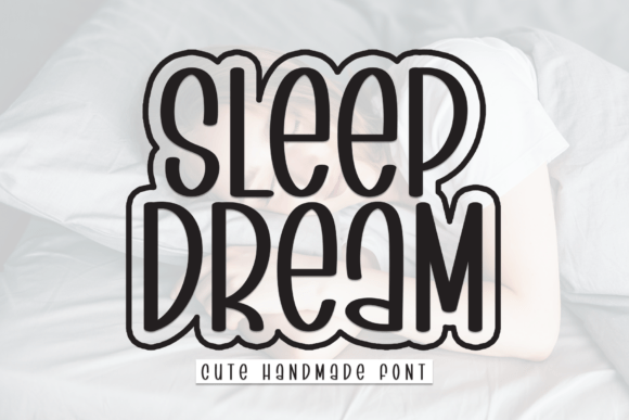 Sleep Dream Font - Featured Image