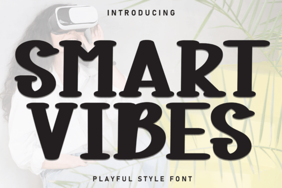 Smart Vibes Font - Featured Image